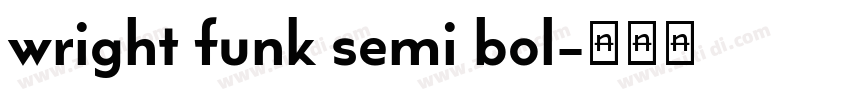 wright funk semi bol字体转换